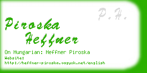 piroska heffner business card